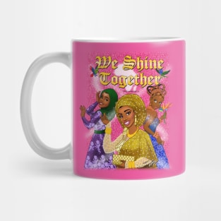 We Shine Together Mug